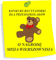 Konkurs Recytatorski dla Przedszkolaków o Nagrodę Misia Wierszownisia, Zambrów 2023r.
