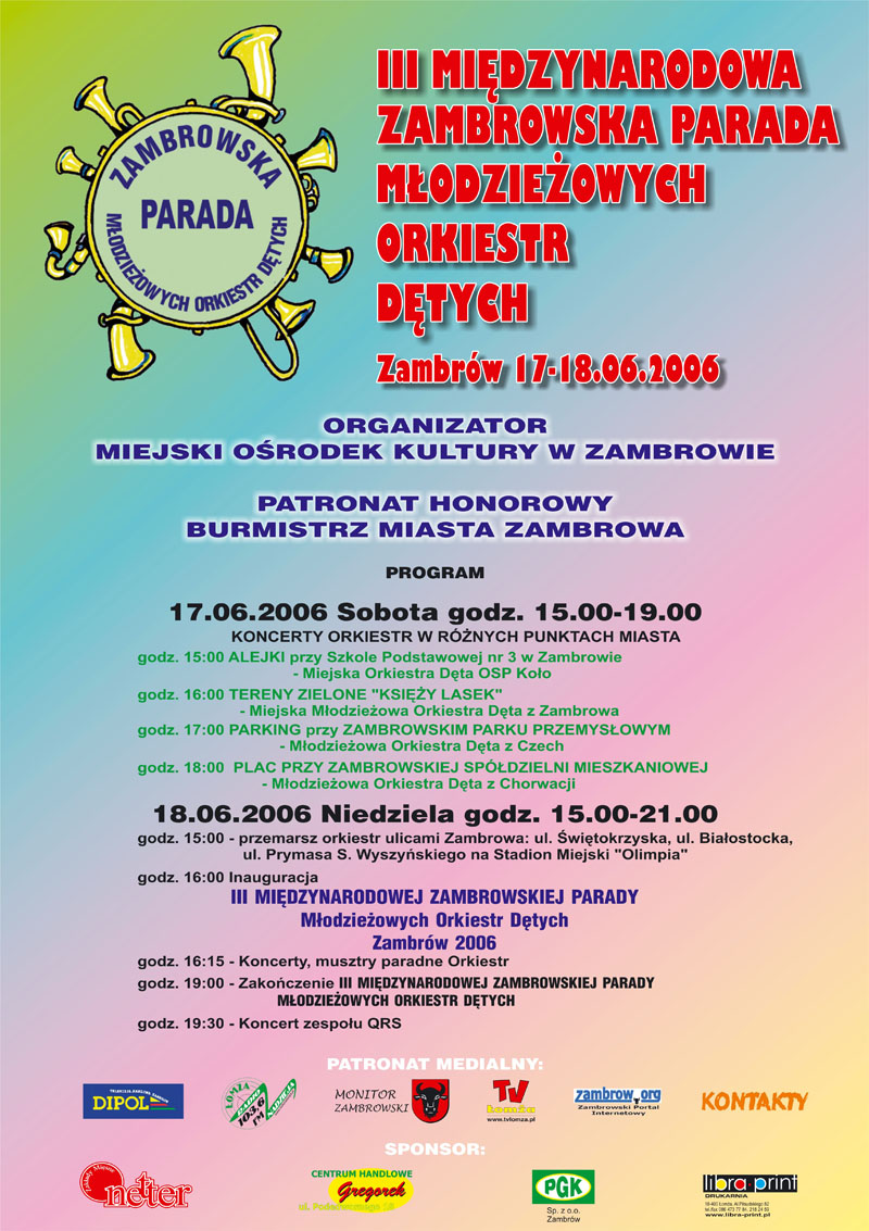 III Międzynarodowa Zambrowska Parada Młodziezowych Orkiestr Dętych w Zambrowie 2006r.