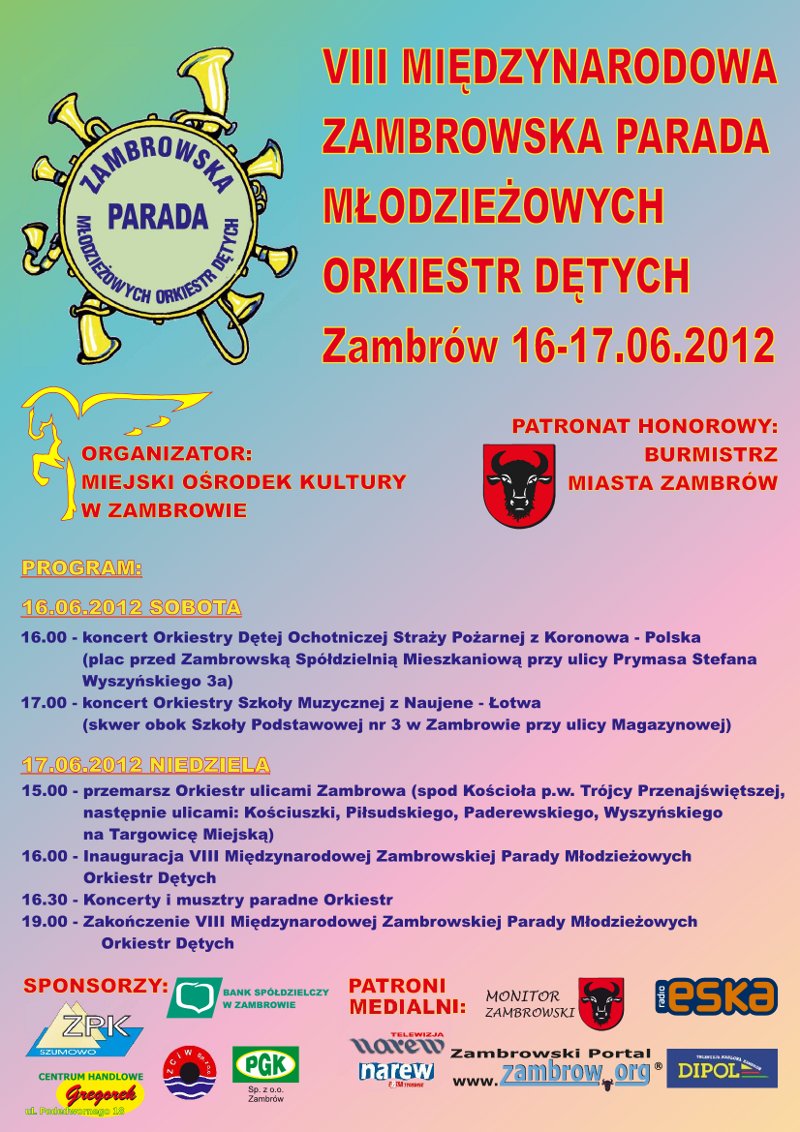 VIII Międzynarodowa Zambrowska Parada Młodziezowych Orkiestr Dętych w Zambrowie 2012r.