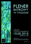 PLENER BATIKOWY W TYKOCINIE - WERNISAŻ, Zambrów 10.08.2018 r.