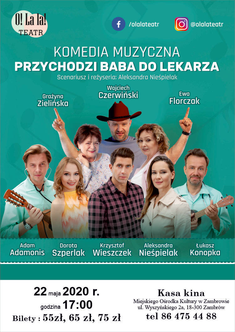 Przychodzi Baba Do Lekarza - Komedia Muzyczna, Zambrów dnia 22.05.2020 r.